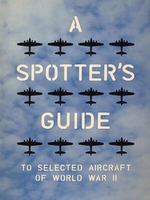 cover image of A Spotter's Guide to Selected Aircraft of World War II